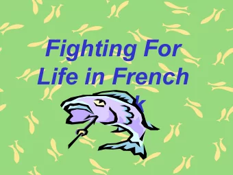 Fighting For  Life in French  Creek  Threats and  Challenges Faced by  Fish in French Creek