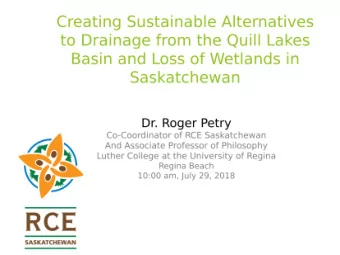 Proposal put forward by Quill Lakes Watershed   Association (QLWA), a Conservation and