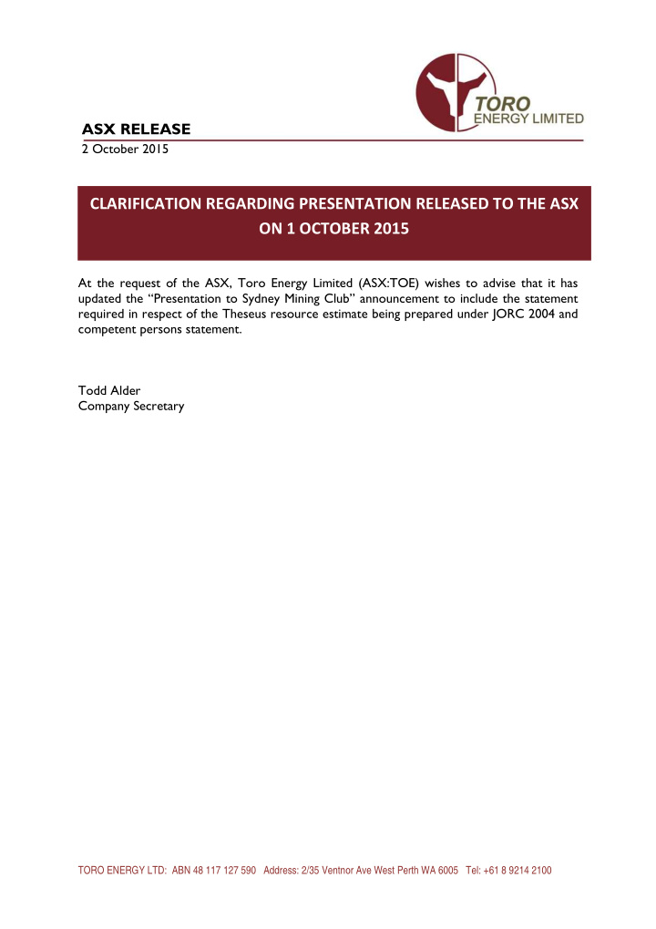 clarification regarding presentation released to the asx