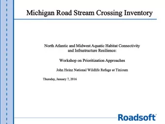 Michi  higa  gan Roa  n Road S  d Stre  ream Cros  Crossing Inve  ng Invent  ntory  ory  Nort  orth