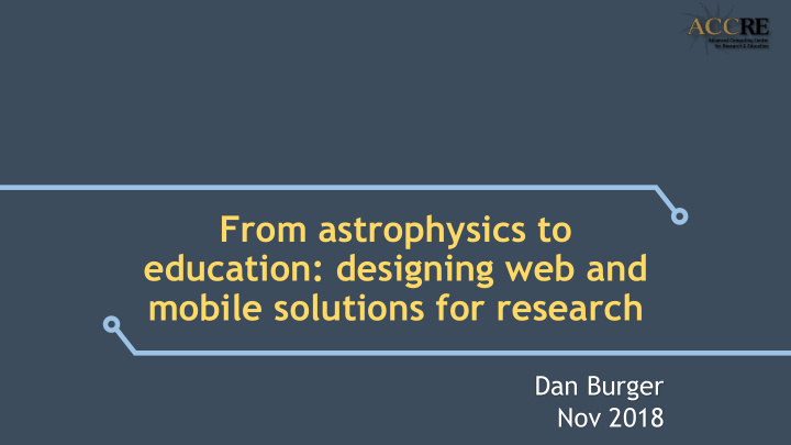 mobile solutions for research