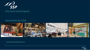The Food Travel Experts  Annual Results 2018  www.foodtravelexperts.com  Presentation structure  1.