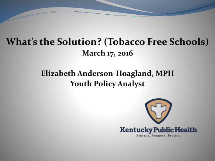 what s the solution tobacco free schools