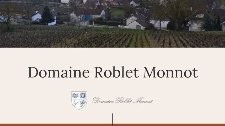 domaine roblet monnot the profile