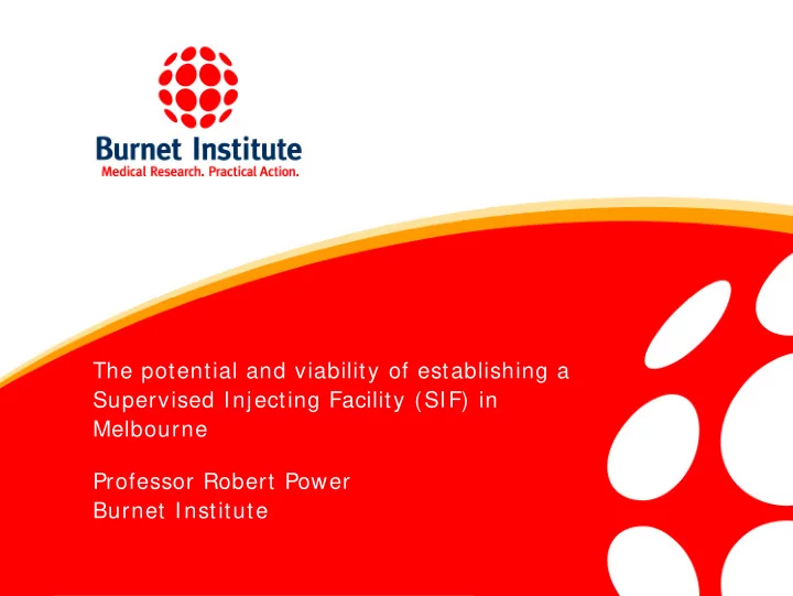 the potential and viability of establishing a supervised