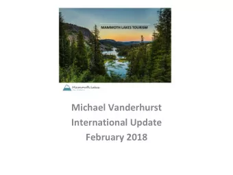 Michael Vanderhurst  International Update  February 2018  2016 International Spend: $4,925,812.