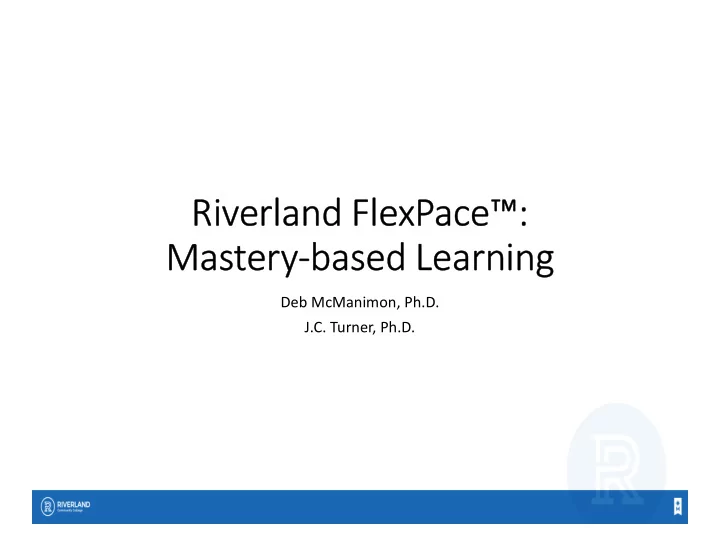 riverland flexpace mastery based learning