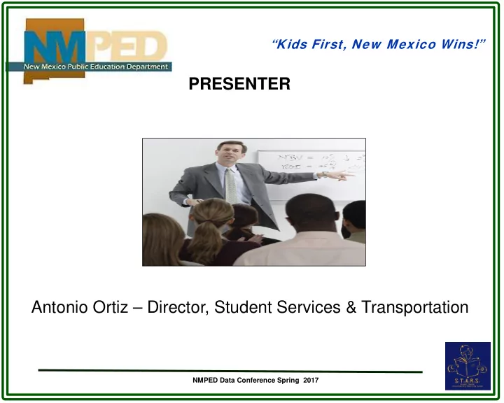 presenter antonio ortiz director student services