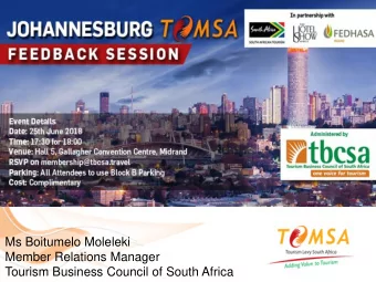 Ms Boitumelo Moleleki  Member Relations Manager  Tourism Business Council of South Africa