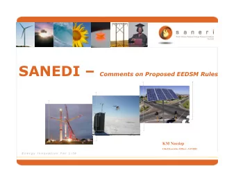 SANEDI   Comments on Proposed EEDSM Rules  KM Nassiep  Chief Executive Officer - SANERI  Aim of