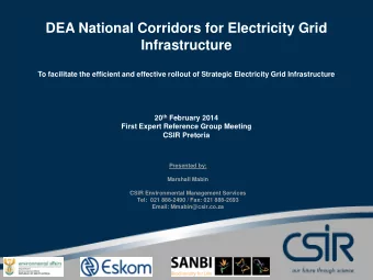 Infrastructure  To facilitate the efficient and effective rollout of Strategic Electricity Grid