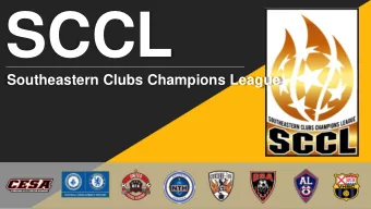 SCCL  Southeastern Clubs Champions League  Southeastern Clubs Champions League  AGENDA  Founding