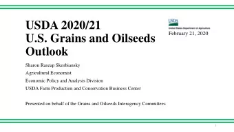 Outlook  Sharon Raszap Skorbiansky  Agricultural Economist  Economic Policy and Analysis Division