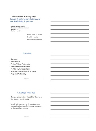 Whose Line is it Anyway?  Federal Crop Insurance Ratemaking  and Profitability Projections