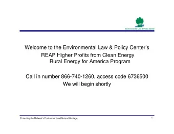Welcome to the Environmental Law &amp; Policy Centers  REAP Higher Profits from Clean Energy