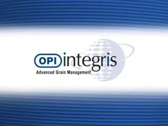 Agenda  OPI-integris Advantages  OPI-integris System Solutions  IntegrisPro Advanced Grain