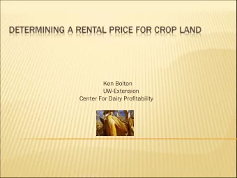 Ken Bolton  UW-Extension  Center For Dairy Profitability  Rental arrangement options    Fixed