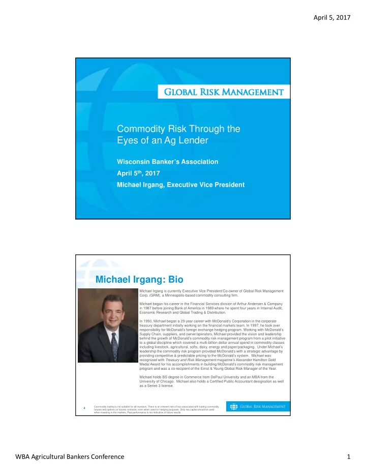 commodity risk through the eyes of an ag lender