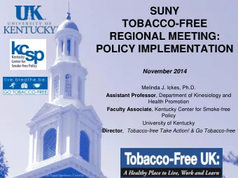 Melinda J. Ickes, Ph.D. Assistant Professor , Department of Kinesiology and  Health Promotion