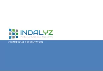 2016  COMMERCIAL PRESENTATION  Indalyz AG has developed a series of algorithms that are capable of