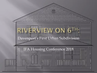 Davenports First Urban Subdivision  IFA Housing Conference 2018  In 2013, Davenport  issued