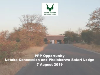 Letaba Concession and Phalaborwa Safari Lodge  7 August 2019  Conte  Contents  nts  A.  Brief
