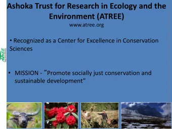 Environment (ATREE)  www.atree.org  Recognized as a Center for Excellence in Conservation
