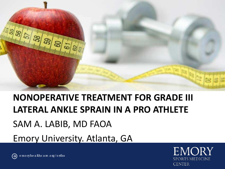 nonoperative treatment for grade iii lateral ankle sprain