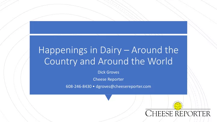happenings in dairy around the country and around the