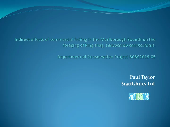 paul taylor statfishtics ltd the aim of the work