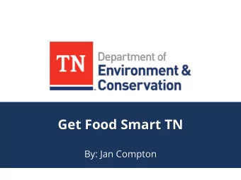 Get Food Smart TN  By: Jan Compton  The story of the Strawberry from NRDC