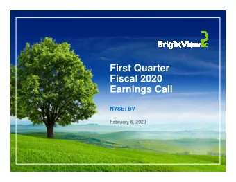 First Quarter  Fiscal 2020  Earnings Call  NYSE: BV  February 6, 2020  Introductory Information