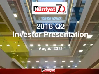 Investor Presentation  August 2018  NOTICE  This presentation does not constitute an offer or