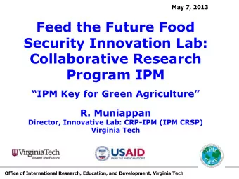 Security Innovation Lab:  Collaborative Research  Program IPM  IPM Key for Green Agriculture