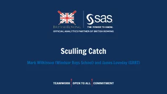 Sculling Catch  Mark Wilkinson (Windsor Boys School) and James Loveday (GBRT)  1  Introduction  1.