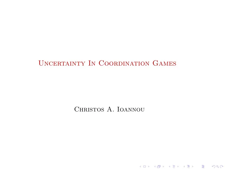 uncertainty in coordination games