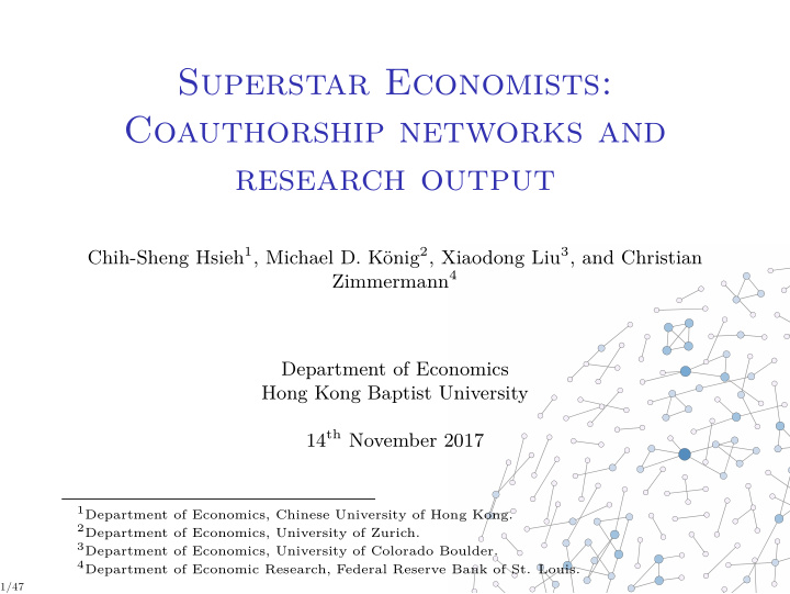 superstar economists coauthorship networks and research