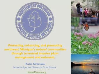 Protecting, enhancing, and promoting  northwest Michigan's natural communities  through terrestrial