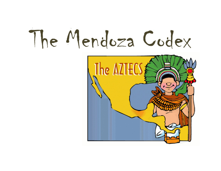the mendoza codex