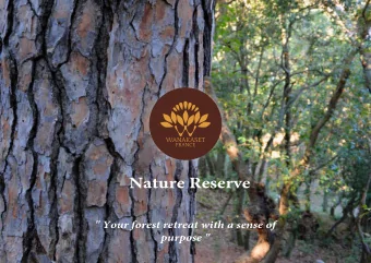 Nature Reserve  Where are we  Wanakaset Pyrnes  Orientales is located in the  lush French