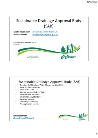 Sustainable Drainage Approval Body  (SAB)  Michelle Johnson  johnsm@caerphilly.gov.uk  Rhodri