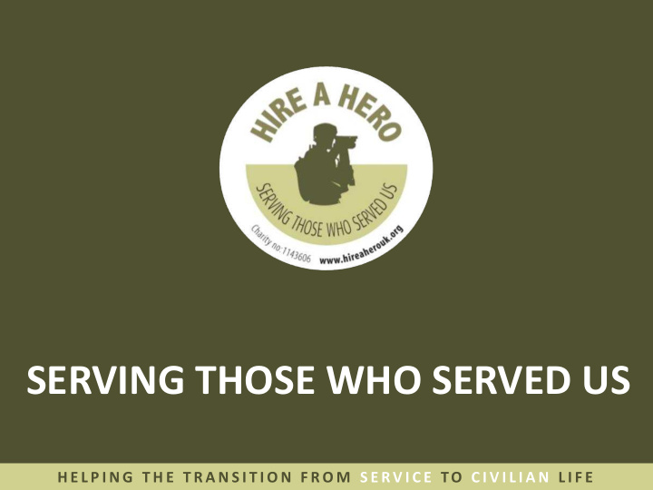 serving those who served us