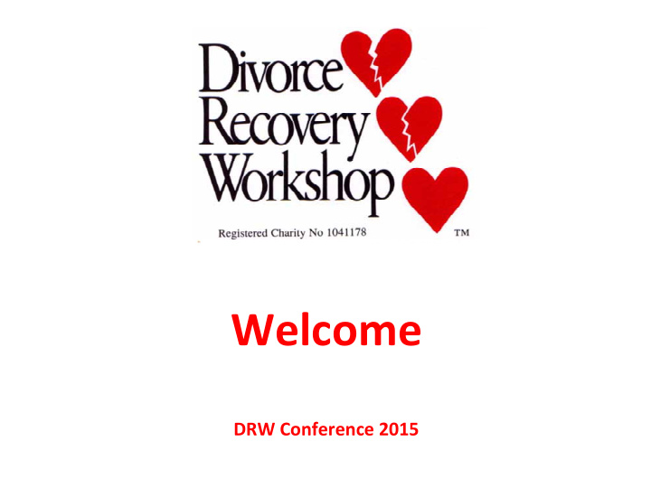 welcome drw conference 2015 agenda 10 00 welcome where