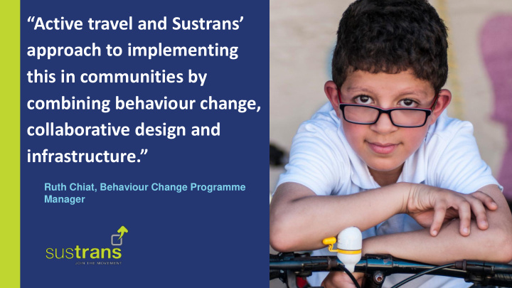 active travel and sustrans approach to implementing this