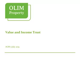 Value and Income Trust  AGM 5 July 2019  Value and Income Trust Plc, Commercial Property Portfolio