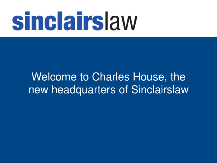 welcome to charles house the new headquarters of