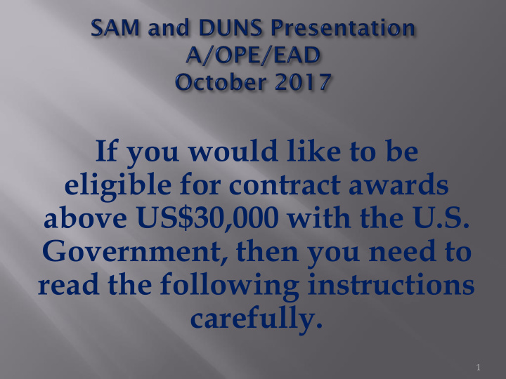 if you would like to be eligible for contract awards