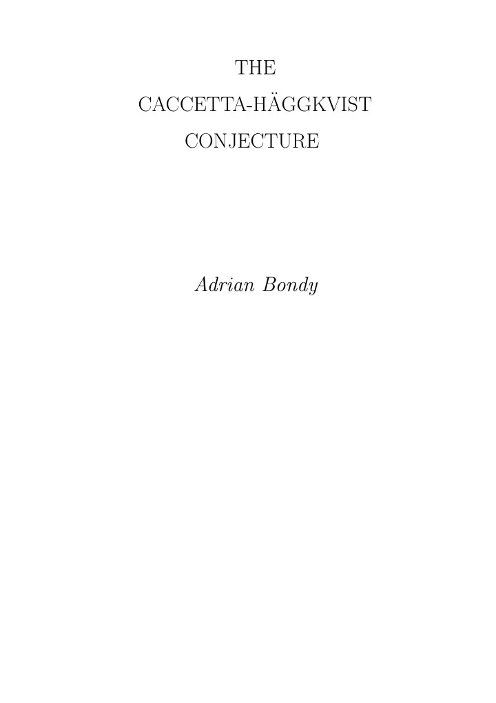 the caccetta h aggkvist conjecture adrian bondy what is a