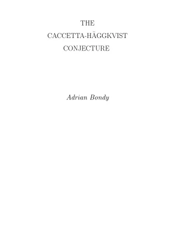 THE  CACCETTA-H  AGGKVIST  CONJECTURE  Adrian Bondy What is a beautiful conjecture?  The