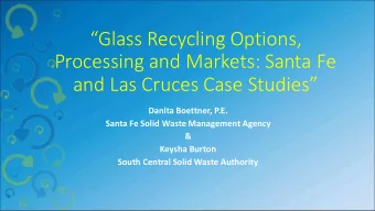 Glass Recycling Options,  Processing and Markets: Santa Fe and Las Cruces Case Studies